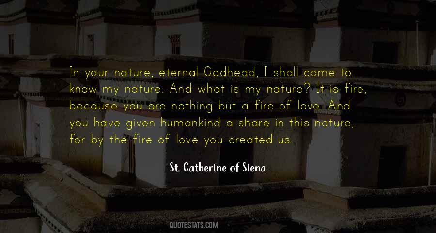 St. Catherine Of Siena Quotes #1237170
