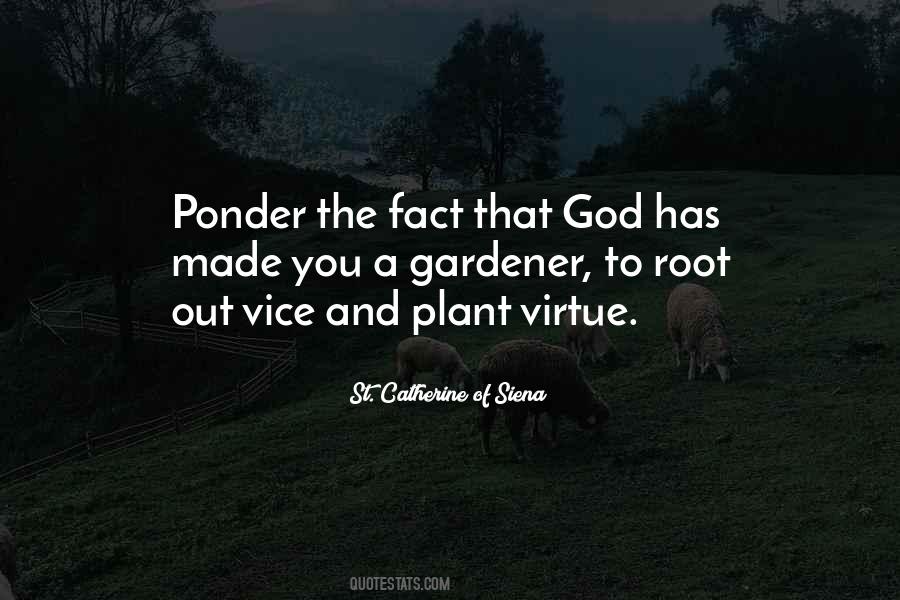 St. Catherine Of Siena Quotes #1511579