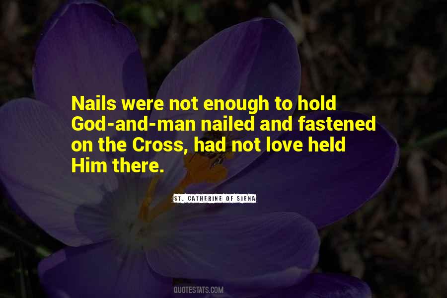 St. Catherine Of Siena Quotes #1538194
