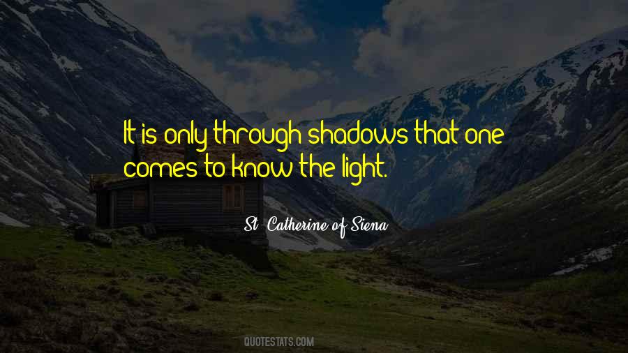 St. Catherine Of Siena Quotes #1686744