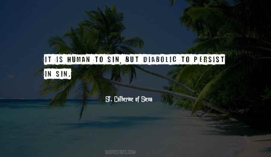 St. Catherine Of Siena Quotes #308449