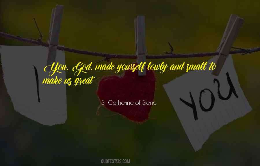 St. Catherine Of Siena Quotes #408812