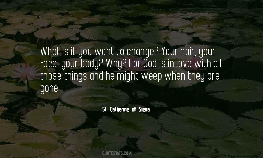St. Catherine Of Siena Quotes #433427