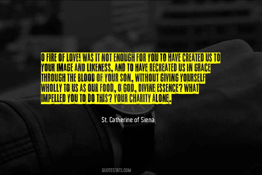 St. Catherine Of Siena Quotes #975090