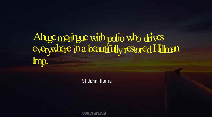 St John Morris Quotes #1008425