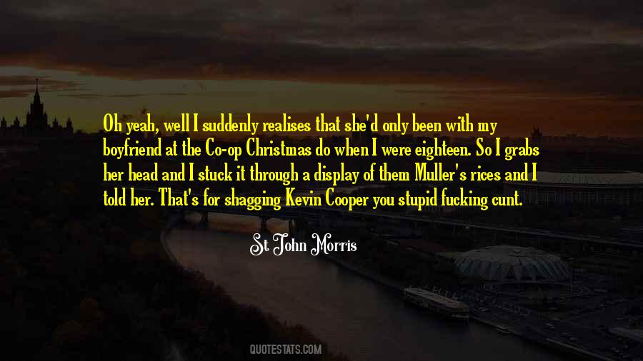 St John Morris Quotes #173403