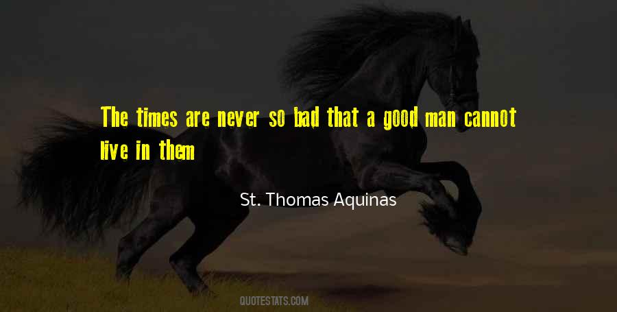 St. Thomas Aquinas Quotes #1572413