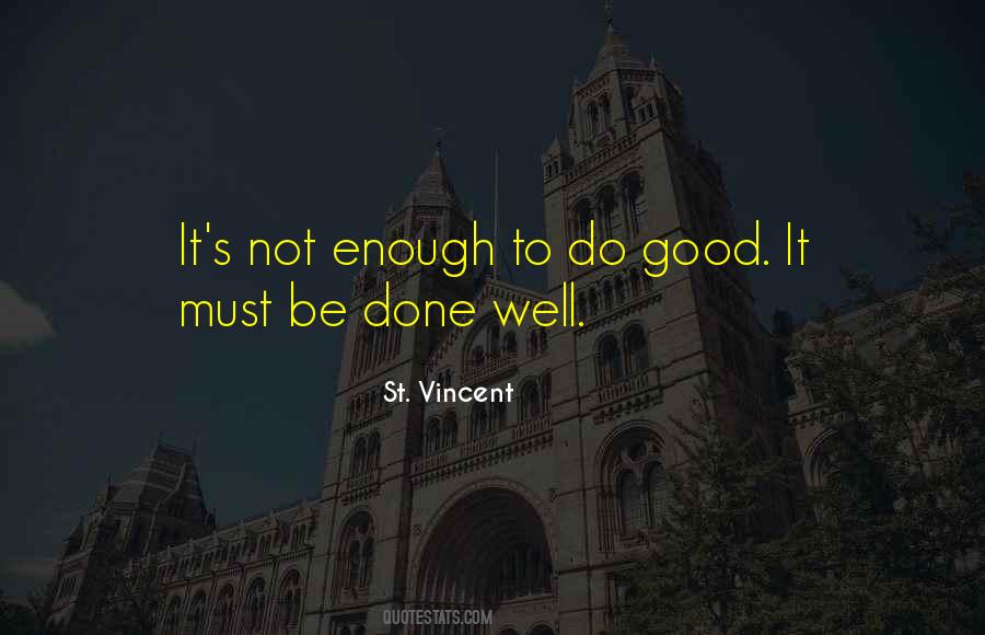 St. Vincent Quotes #1538150