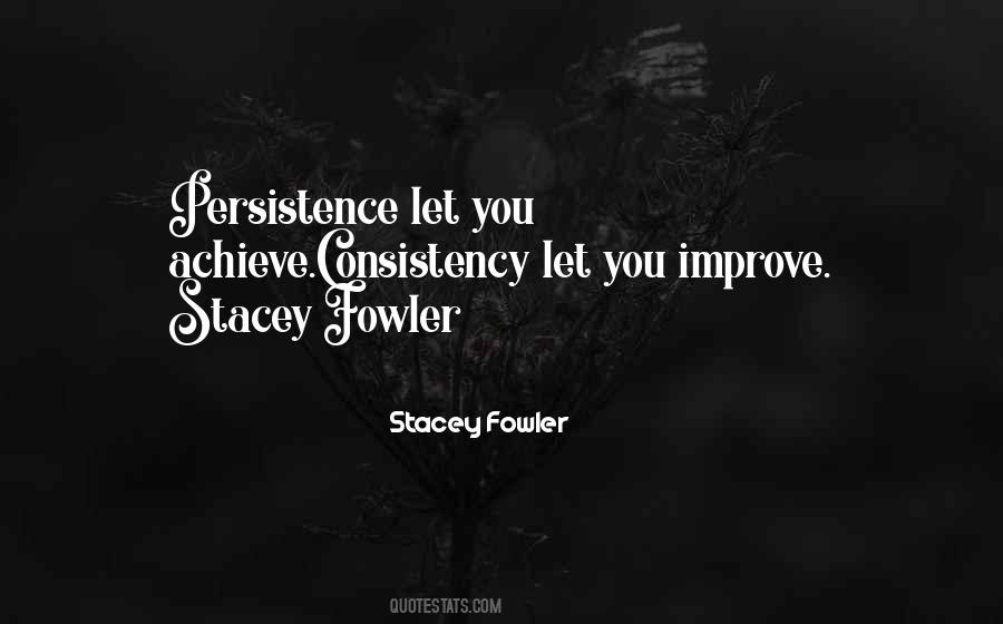 Stacey Fowler Quotes #137196
