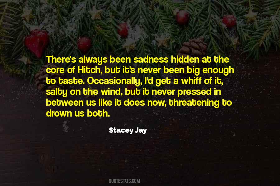 Stacey Jay Quotes #1020781