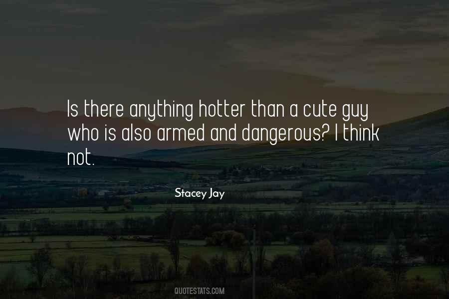 Stacey Jay Quotes #1027978