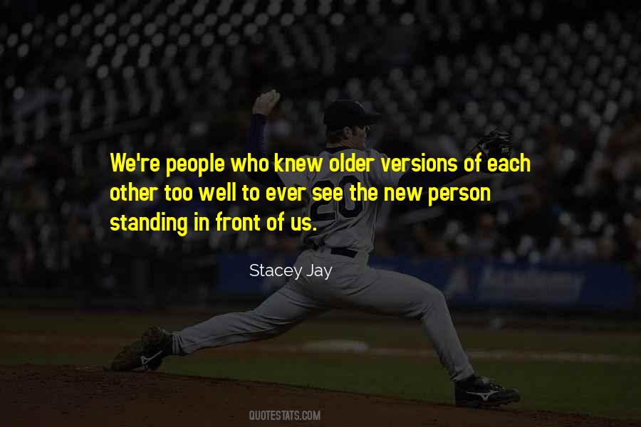 Stacey Jay Quotes #1374675