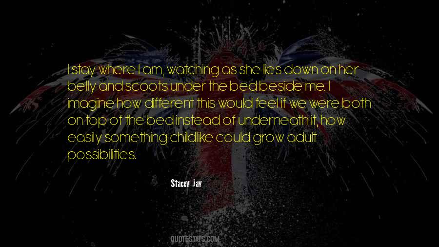 Stacey Jay Quotes #593801
