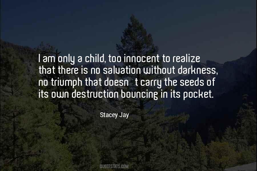 Stacey Jay Quotes #818368