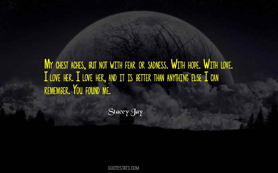 Stacey Jay Quotes #973111