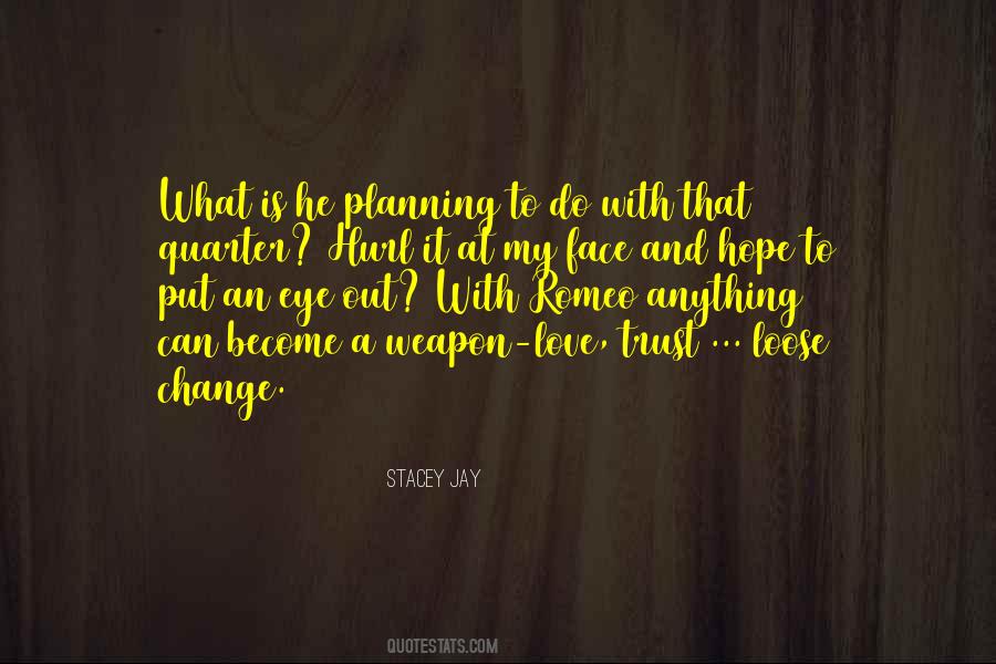 Stacey Jay Quotes #990661