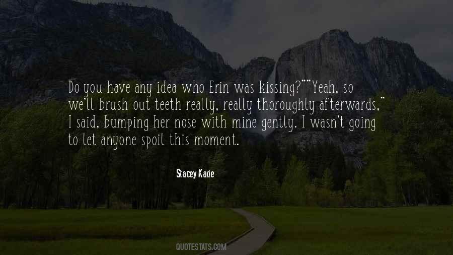 Stacey Kade Quotes #1491716
