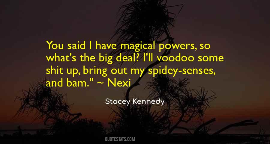 Stacey Kennedy Quotes #890747