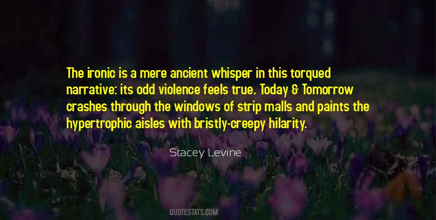 Stacey Levine Quotes #1701297 Stacey Levine Quotes #1701297
