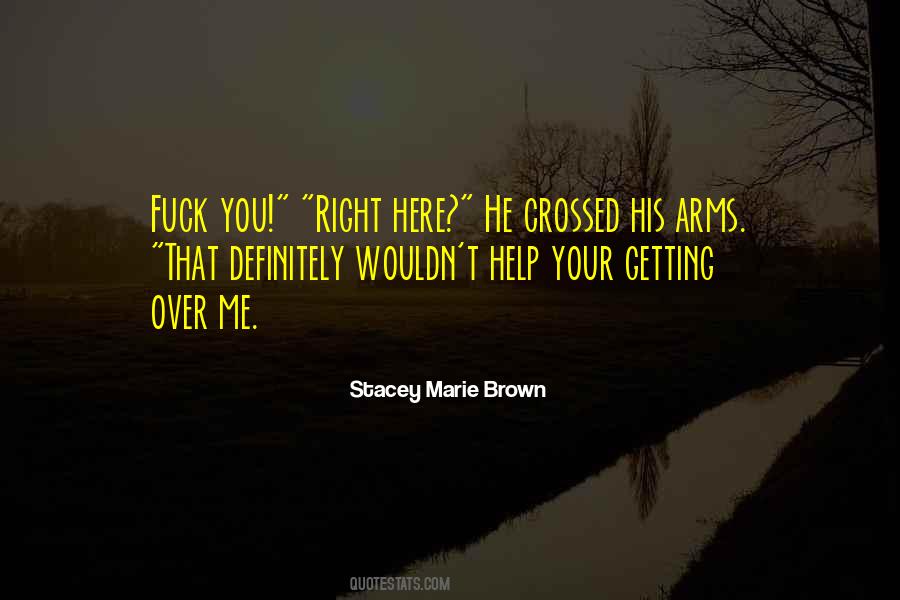 Stacey Marie Brown Quotes #1257592