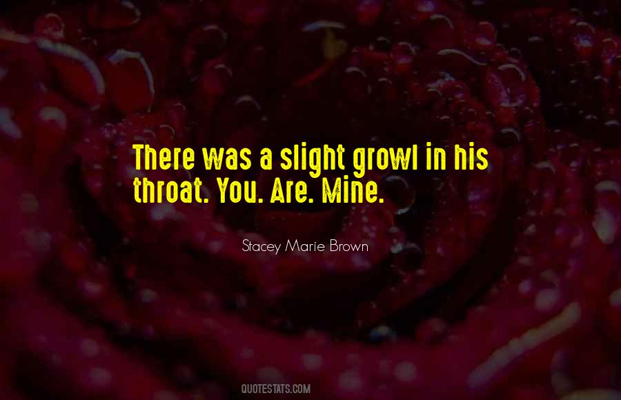 Stacey Marie Brown Quotes #189492