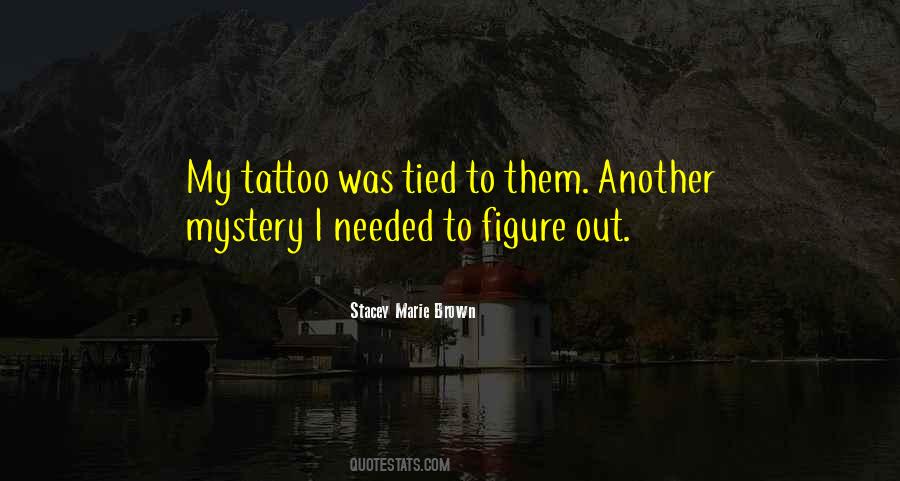 Stacey Marie Brown Quotes #595088 Stacey Marie Brown Quotes #595088