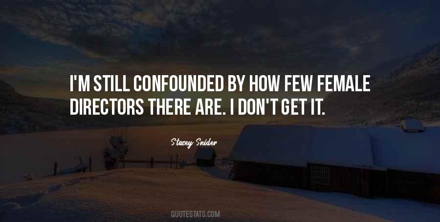 Stacey Snider Quotes #1769768