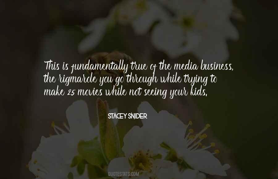 Stacey Snider Quotes #648122
