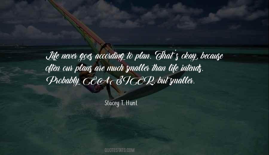 Stacey T. Hunt Quotes #935339