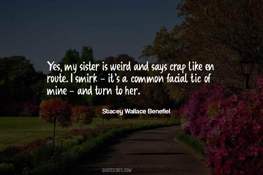 Stacey Wallace Benefiel Quotes #1231561
