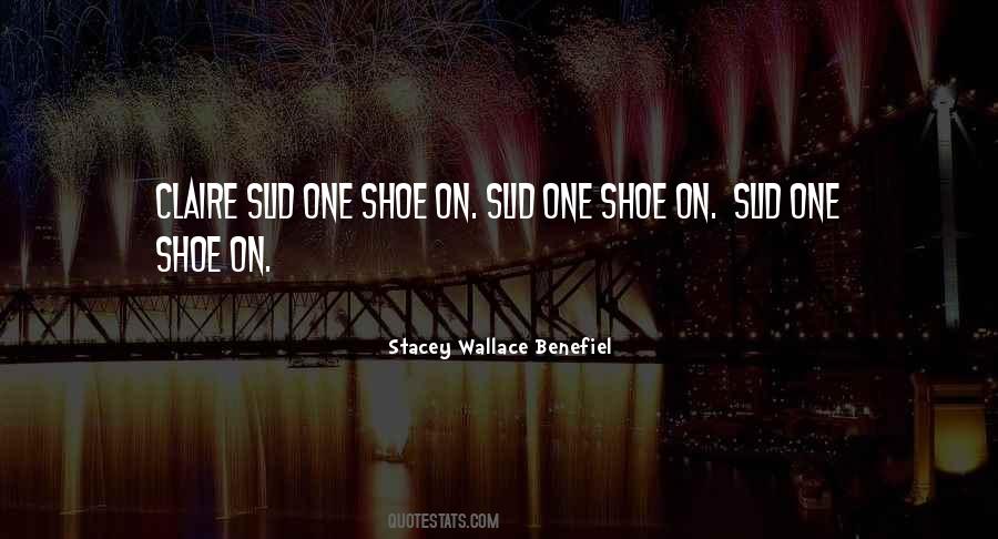 Stacey Wallace Benefiel Quotes #863031