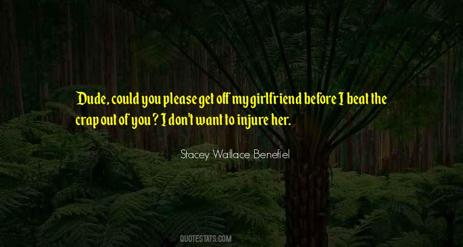 Stacey Wallace Benefiel Quotes #911454