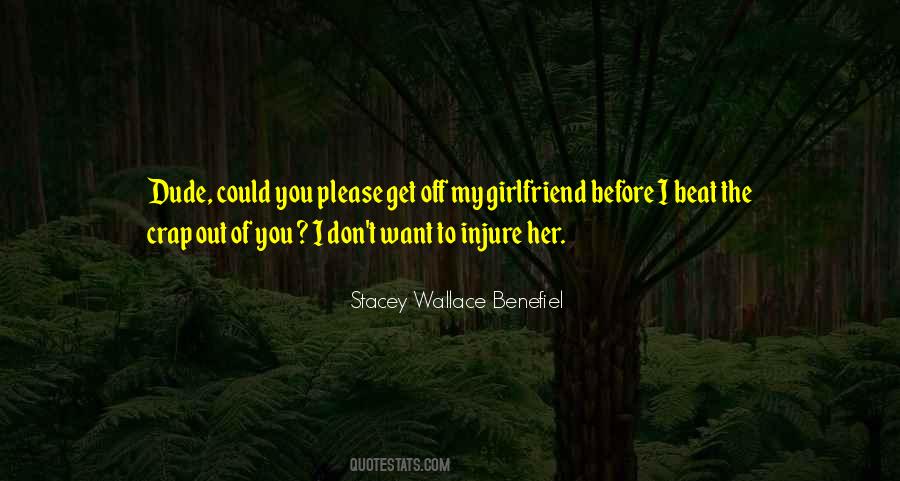 Stacey Wallace Benefiel Quotes #911454