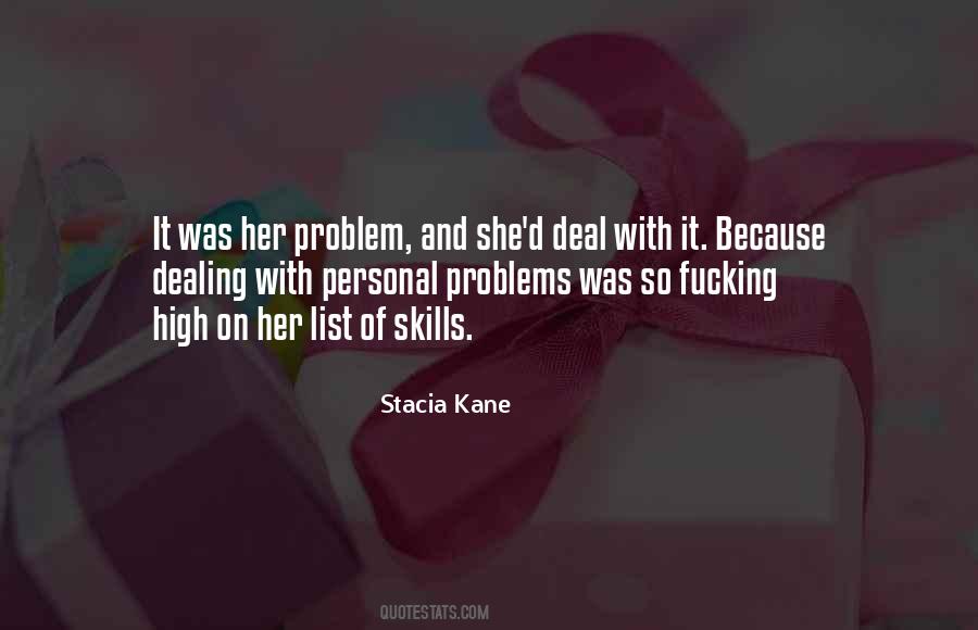 Stacia Kane Quotes #1688523