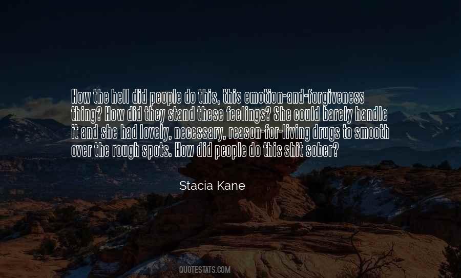 Stacia Kane Quotes #1863947