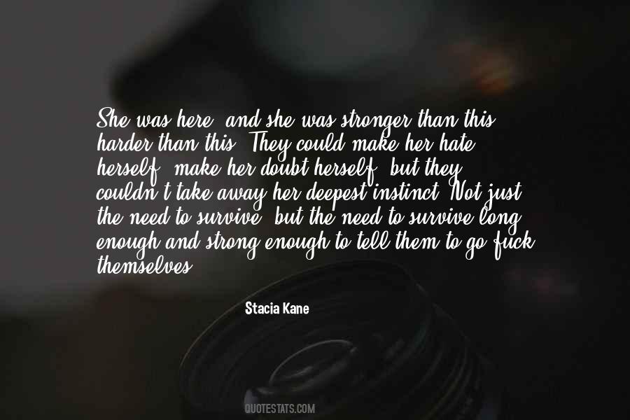 Stacia Kane Quotes #448567