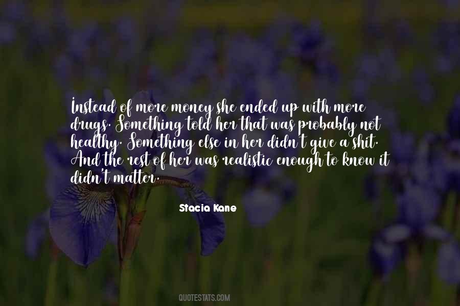 Stacia Kane Quotes #749691