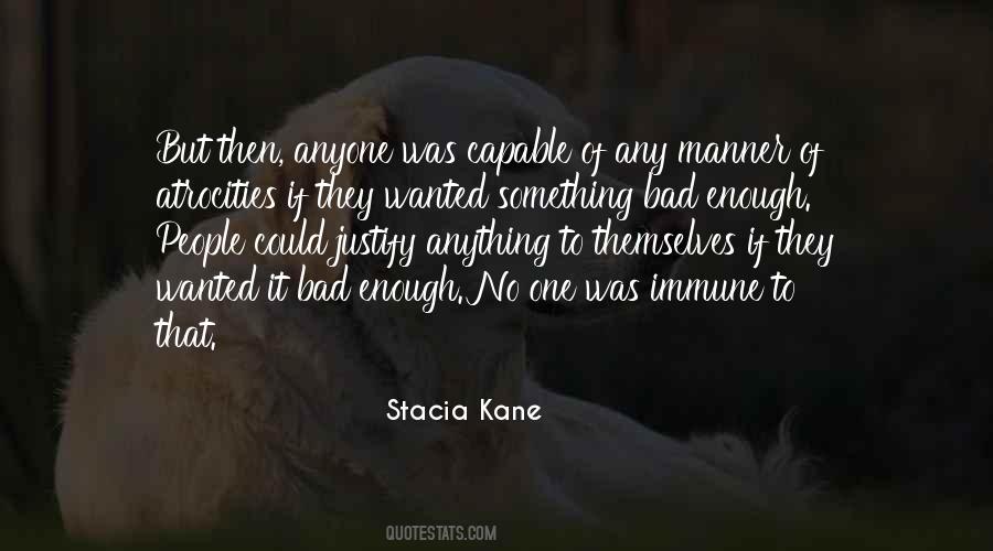 Stacia Kane Quotes #864815