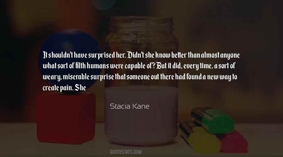 Stacia Kane Quotes #910517