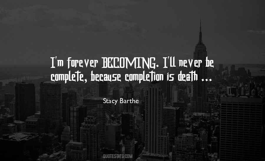 Stacy Barthe Quotes #279370