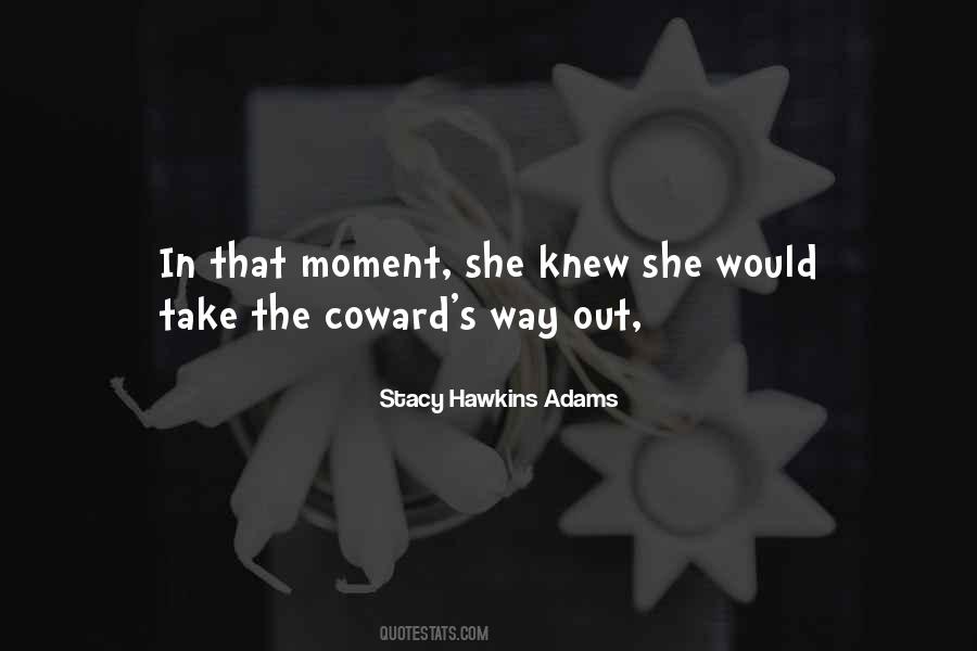 Stacy Hawkins Adams Quotes #1270929