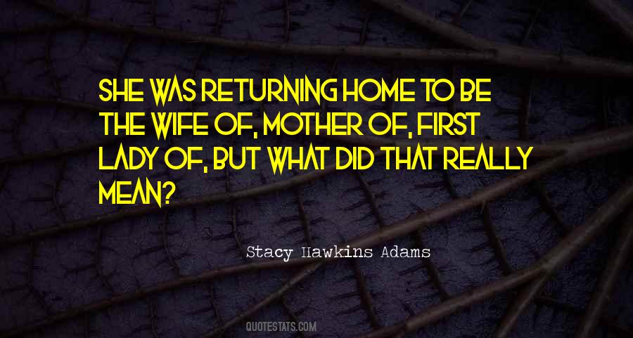 Stacy Hawkins Adams Quotes #1349264