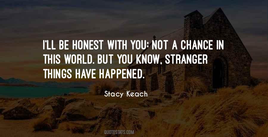 Stacy Keach Quotes #1486986