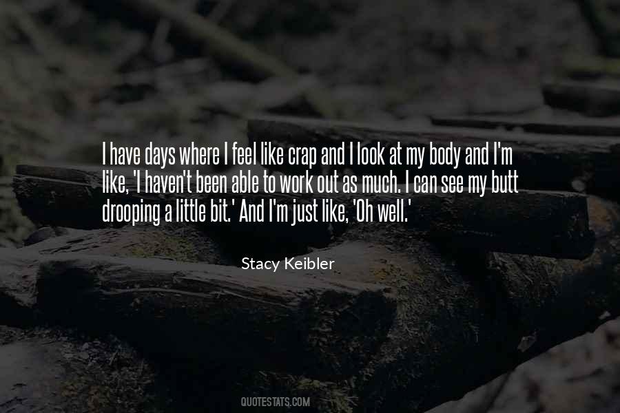 Stacy Keibler Quotes #1745525
