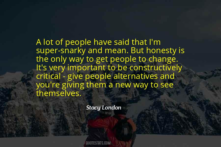 Stacy London Quotes #1057004