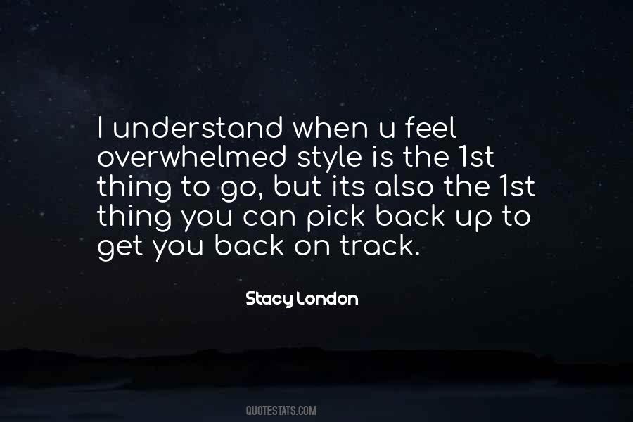 Stacy London Quotes #1281029