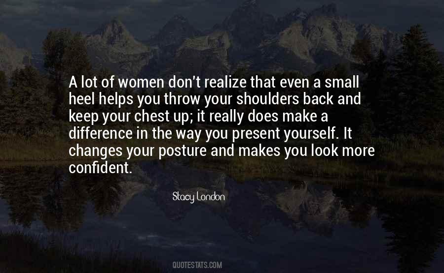 Stacy London Quotes #1665423