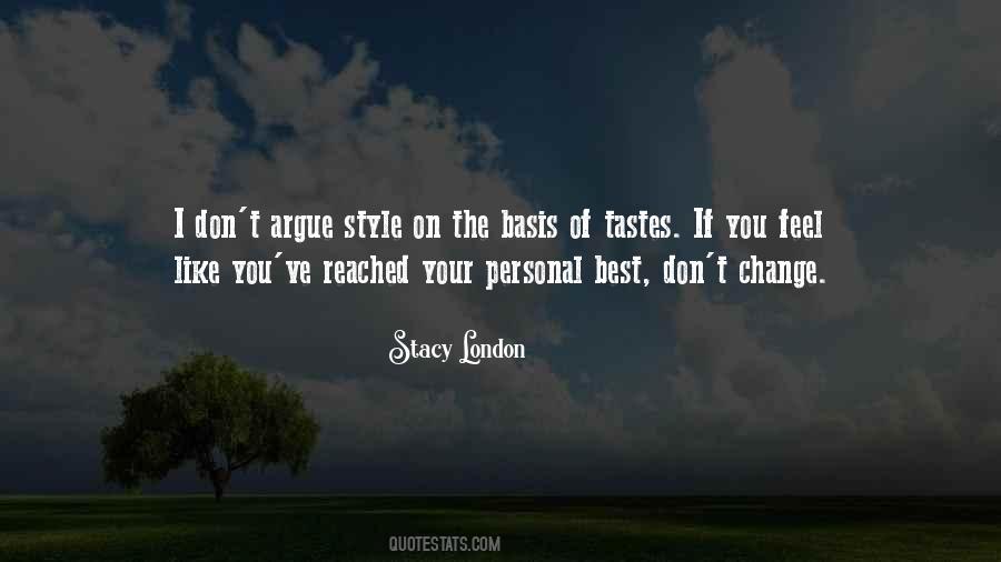 Stacy London Quotes #1740401