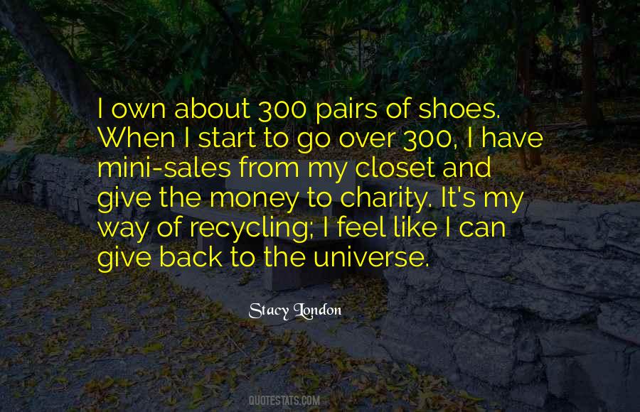 Stacy London Quotes #1835258