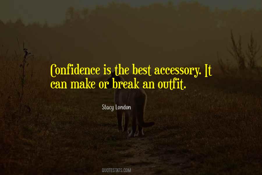 Stacy London Quotes #410968